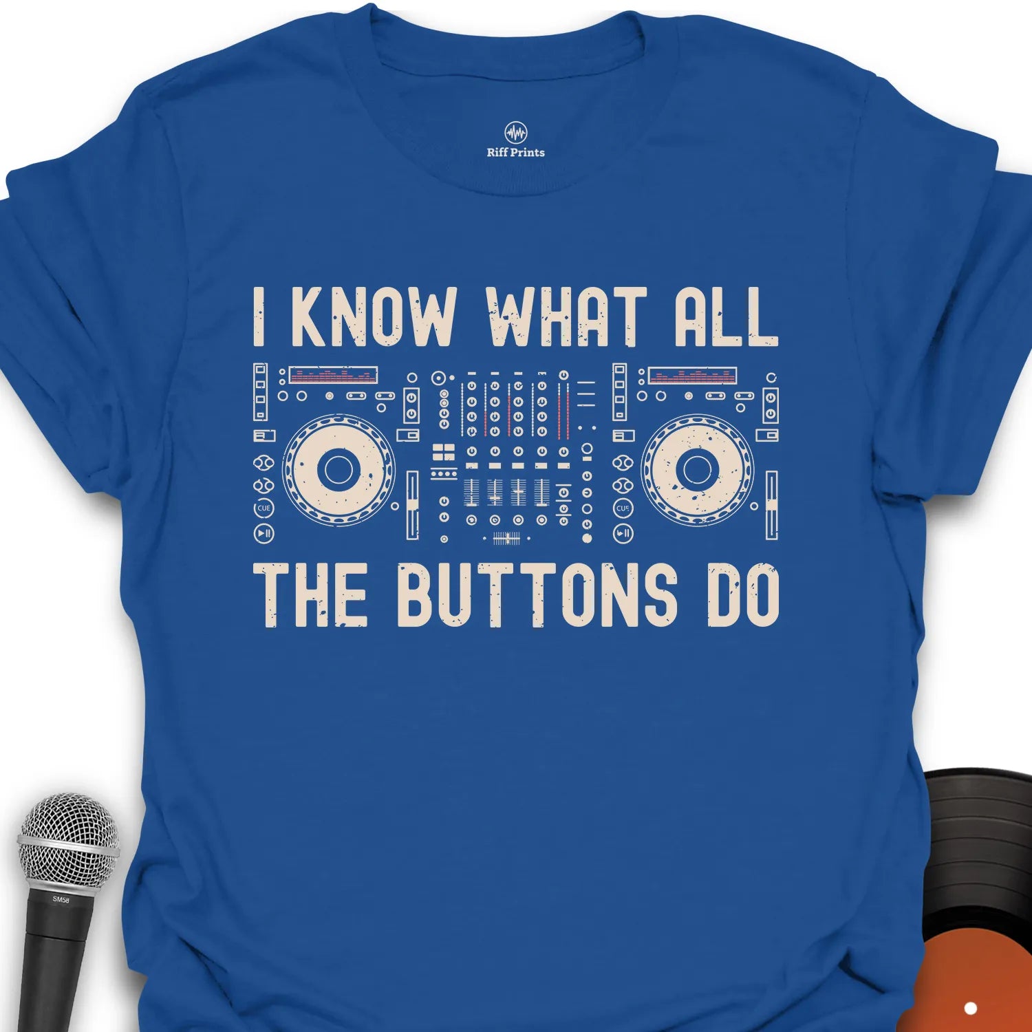 I Know All The Buttons DJ T-Shirt
