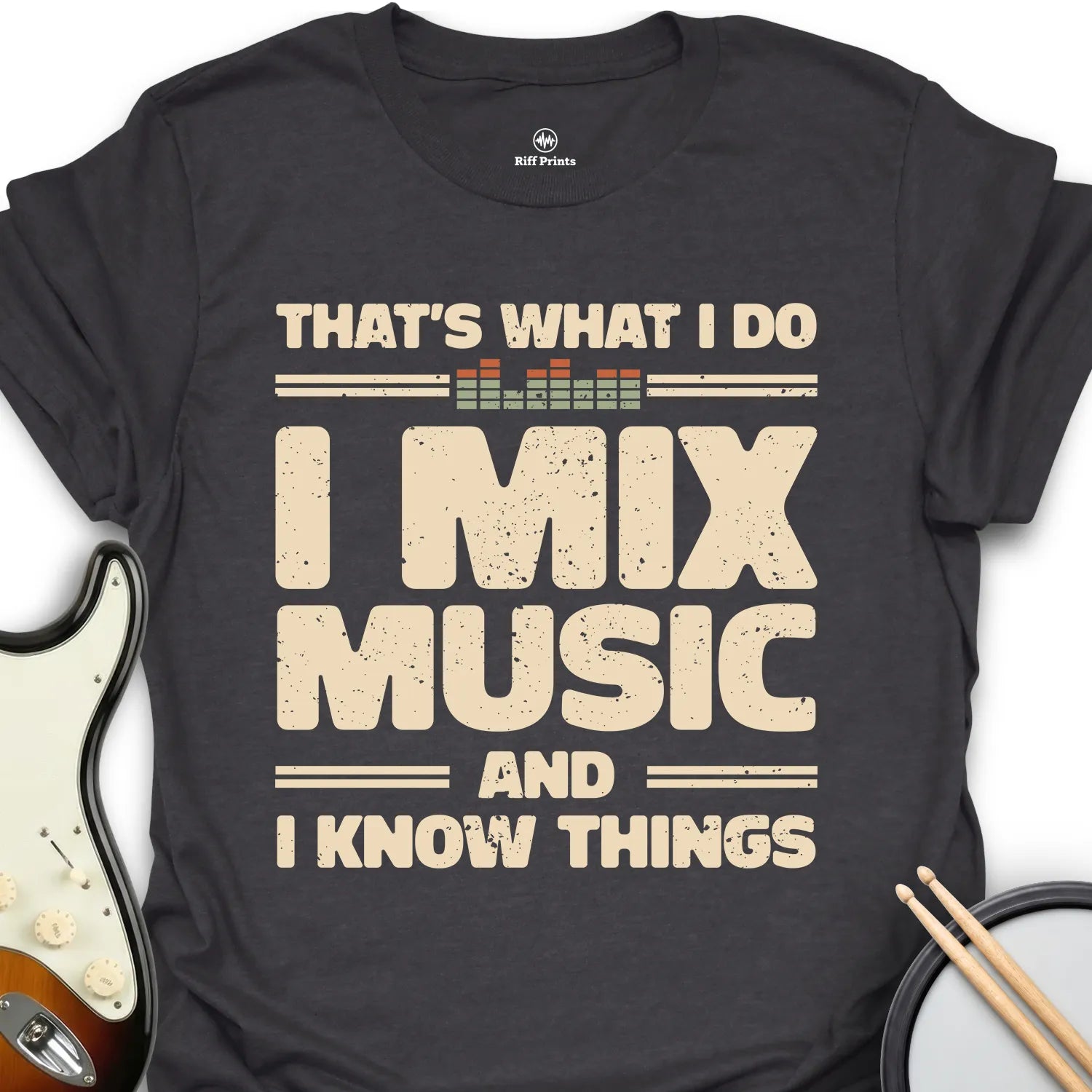 I Mix Music And Know Things T-Shirt