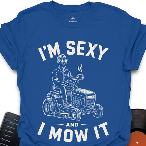 I'm Sexy and I Mow It Music T-Shirt
