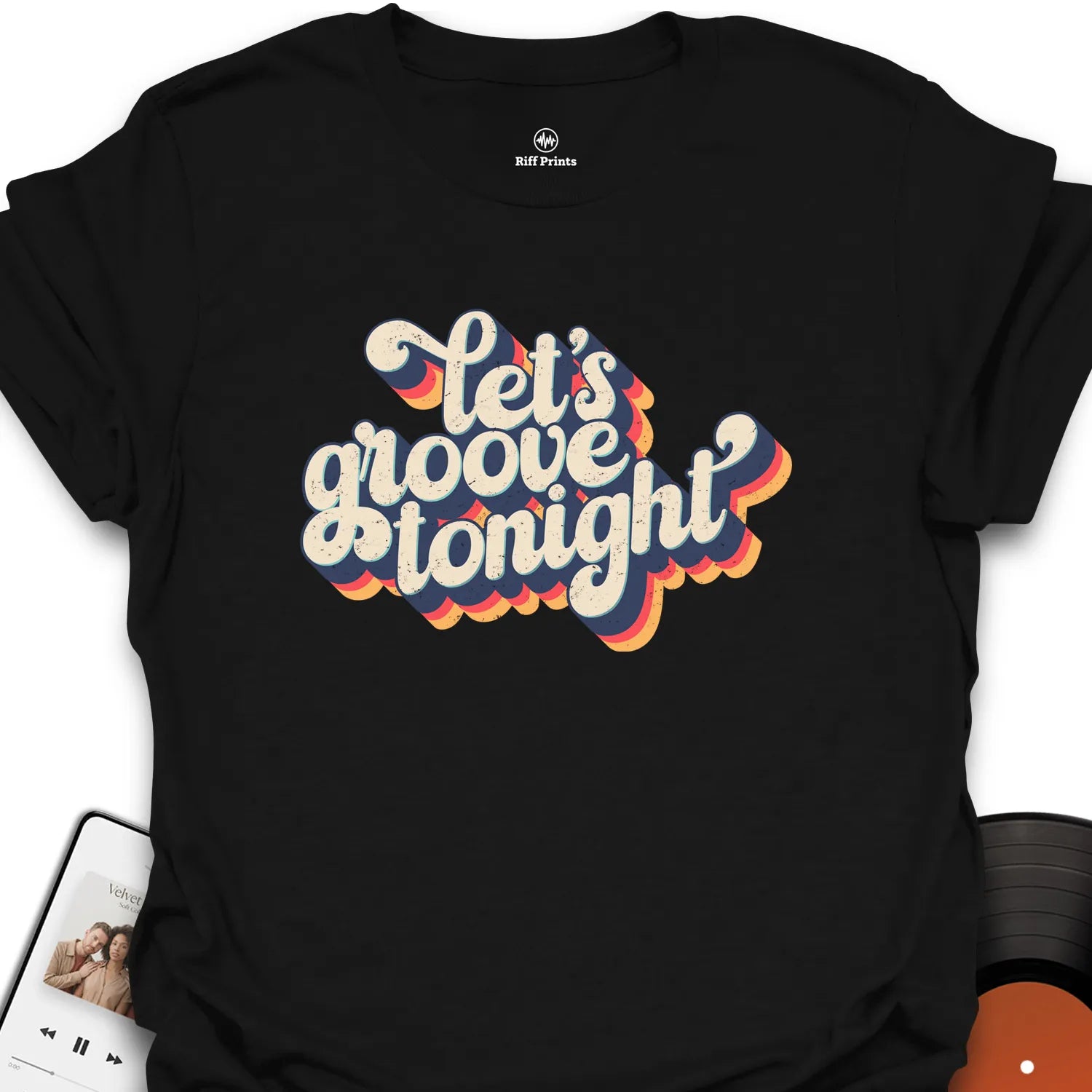 Let's Groove T-Shirt