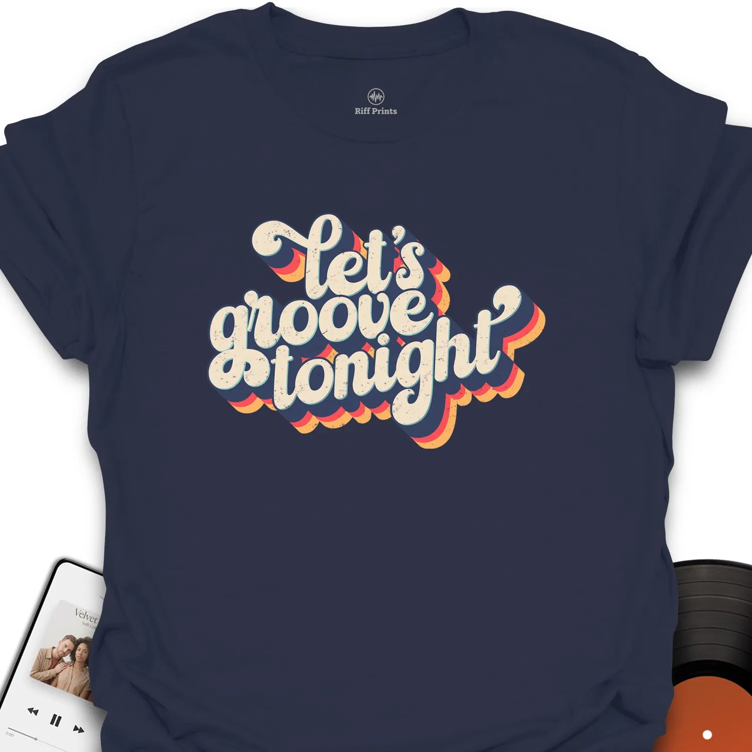 Let's Groove T-Shirt