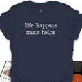 Life Happens T-Shirt