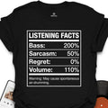 Listening Facts T-Shirt