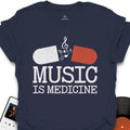 Music is Medicine T-Shirt