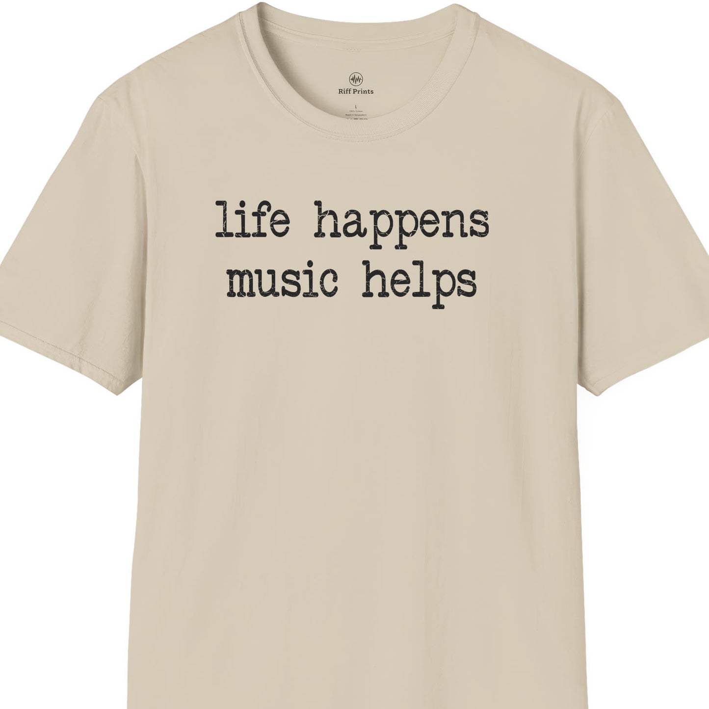 Life happens, music helps
