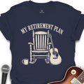 My Retirement Plan Guitar T-Shirt