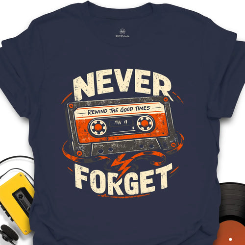 Never Forget Cassette Music T-Shirt