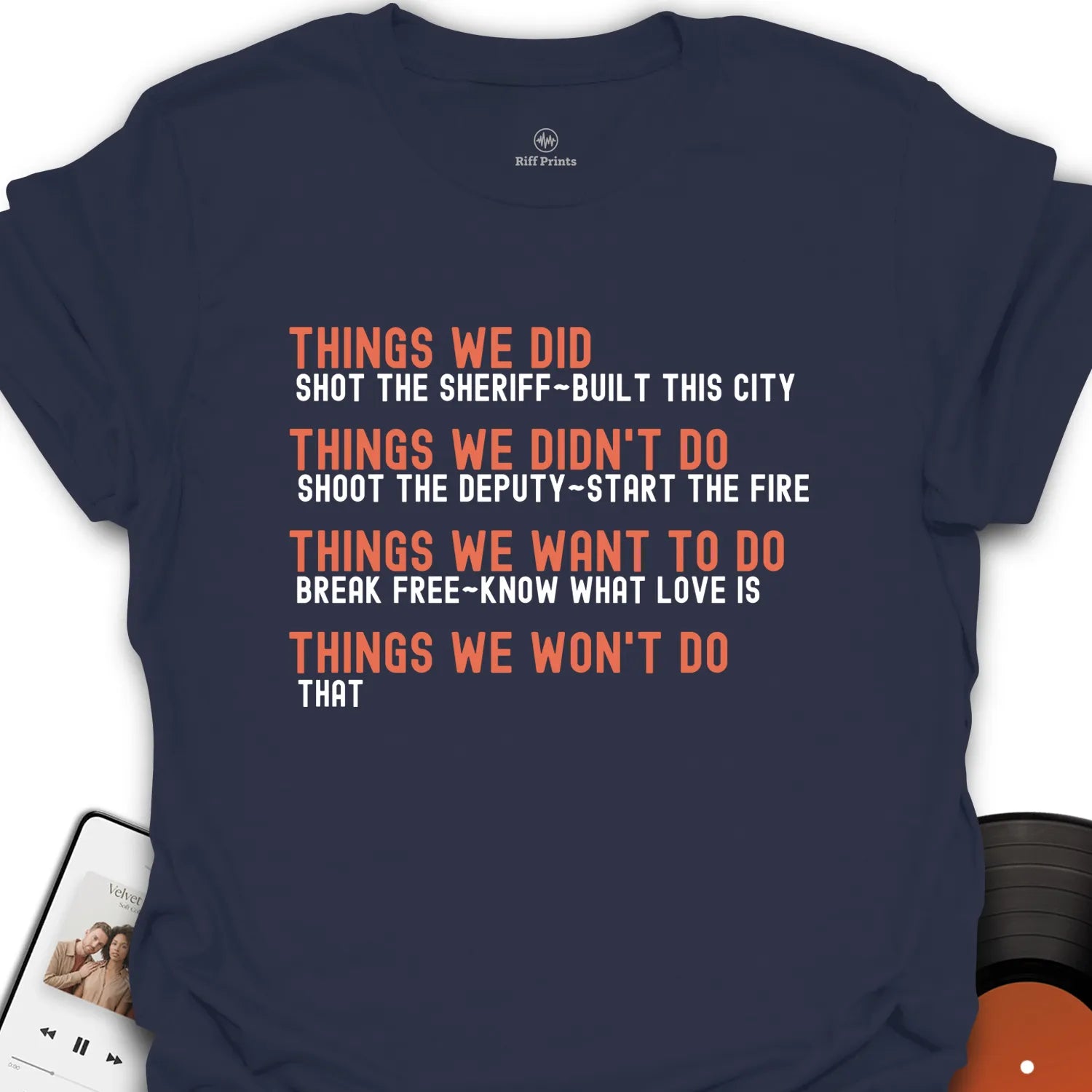 Things We Did T-Shirt
