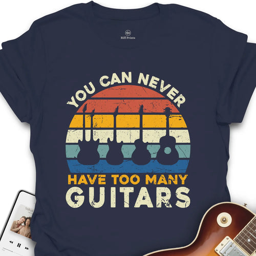 Too Many Guitars T-Shirt