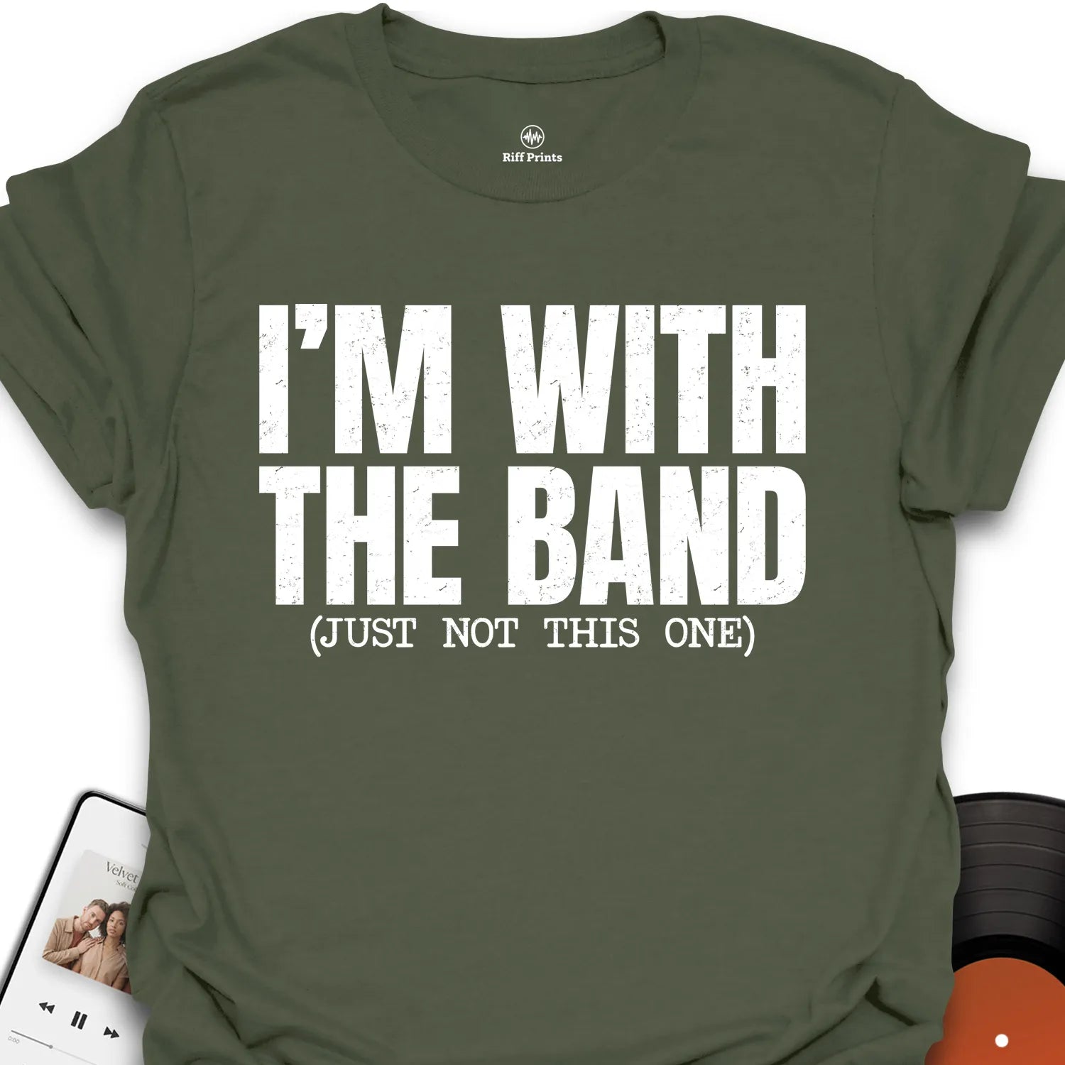 I’m With the Band T-Shirt
